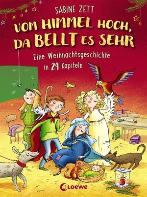 cover image of Vom Himmel hoch, da bellt es sehr--Eine Weihnachtsgeschichte in 24 Kapiteln